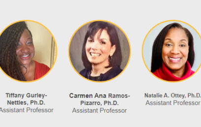 Faculty Spotlight: Tiffany C. Gurley-Nettles, Dr. Natalie A. Ottey and Dr. Carmen Ana Ramos-Pizarro