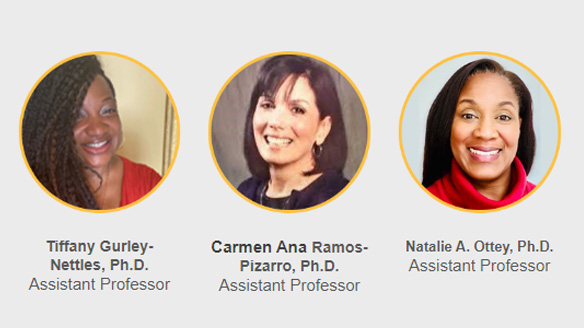 Faculty Spotlight: Tiffany C. Gurley-Nettles, Dr. Natalie A. Ottey and Dr. Carmen Ana Ramos-Pizarro
