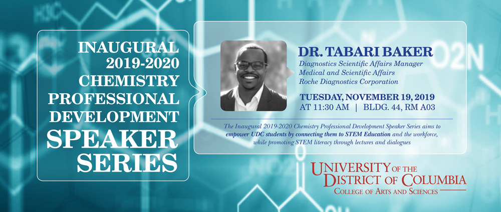 Chemistry Professional Development Speaker Series – Dr. Tabari baker 11-19-19