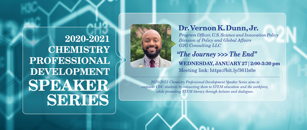 UDC/CAS Chemistry Speaker Series | Wednesday, January 27 @ 2PM | Dr. Vernon K. Dunn