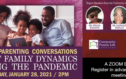 UDC & Community Family Life Services| Candid Parenting Conversations….1-28-21