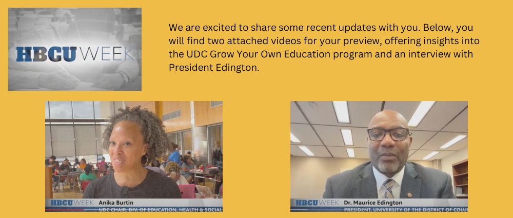Spotlight on UDC Grown Your Own Education Program and Interview with President Dr. Maurice Edington
