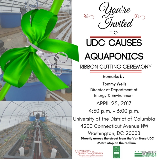 You're Invited to UDC CAUSES Aquaponics Ribbon Cutting