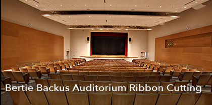 Bertie Backus Auditorium Ribbon Cutting – August 29, 2017