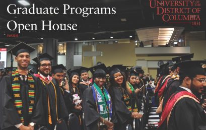 UDC Graduate Open House Tuesday, Oct 22, 3-6pm Van Ness Campus, Heritage Hall, Student Center