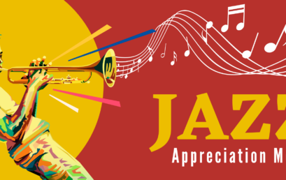 It’s Jazz Appreciation Month