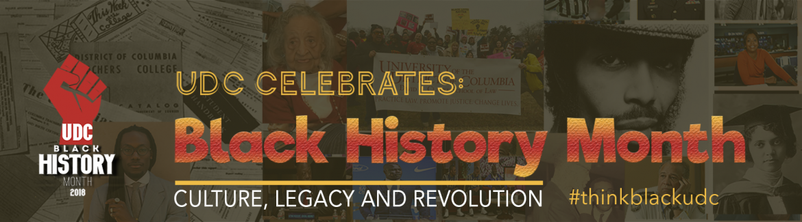 2018 Black History Month Celebration @ UDC