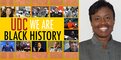 UDC: “We Are Black History” – Deana P. Herbert