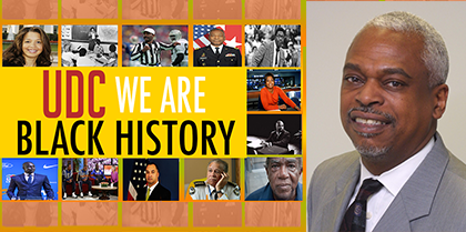 UDC: “We Are Black History”  Wade Henderson, Esq.