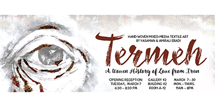“Termeh: A woven history of love from Iran.” – Art Show