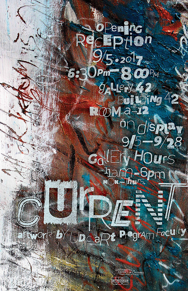 "CURRENT: Artwork by UDC Art Program Faculty."
