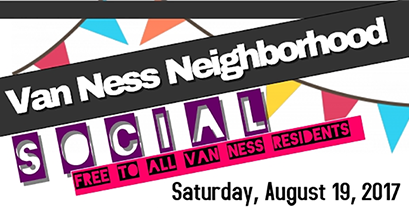 Van Ness Neighborhood Social – August 19, 2017 – 11am – 3pm
