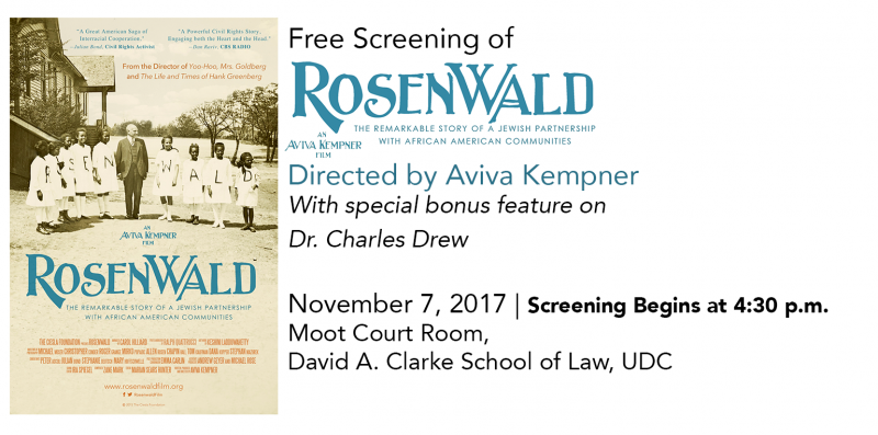 Free Screening of Rosenwald - November 7, 2017 @ 4:30pm - UDC Law Moot Court Room