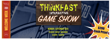 Thinkfast Game Show - Sept 10,2018