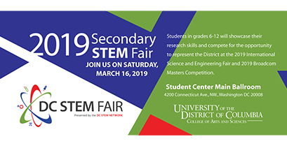 DC Secondary STEM Fair – STEM Studio – March 16th, 2019 – 8:30am – 12pm