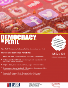 Institute for Politics, Policy and History, Presents Top Panel to discuss Russian Disinformation Warfare: Democracy in Peril - June 24, 2019