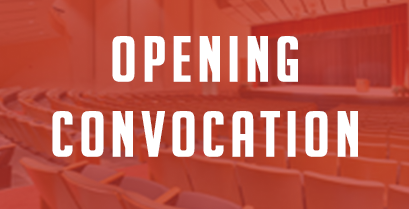 Opening Convocation – Thursday, Sept 19, 2019 @ 10am