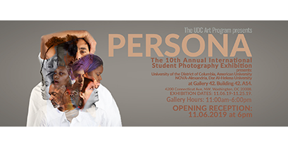 PERSONA: The 10th Annual International Student Photography Exhibition (Nov 6th – 25th)