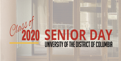 UDC/DCPS Senior Day – May 26th, 2020 @ 4pm