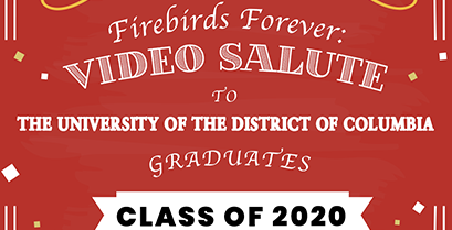 Firebirds Forever: Video Salute to the UDC Class of 2020