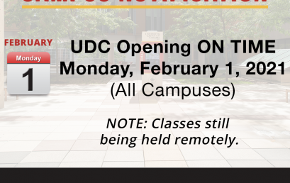 Campus Notification – UDC Opening On-Time Monday, Feb. 1, 2021 – Classes still being held remotely.