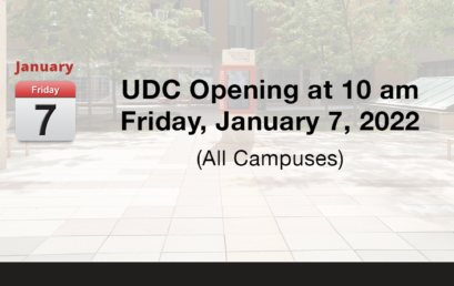 Campus Notification – UDC 2-Hour Delay Opening  (10 am) – Friday, January 7, 2022
