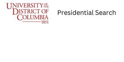 University of the District of Columbia Announces Next Steps in its Presidential Search